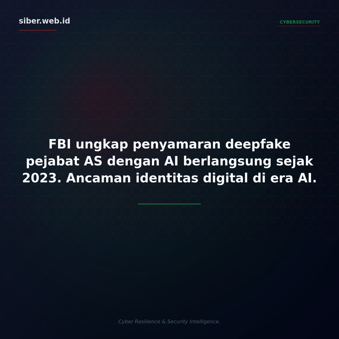 Waspada! FBI Ungkap Penyamaran Deepfake Pejabat AS dengan AI Berlangsung Sejak 2023