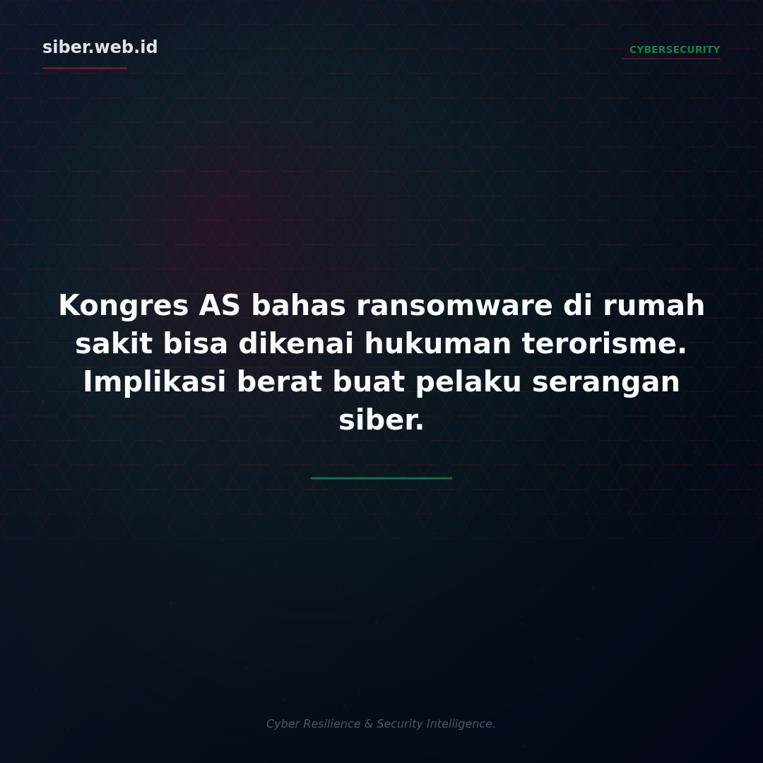 Kongres AS Bahas: Ransomware di Rumah Sakit Bisa Dikenai Hukuman Terorisme dan Pembunuhan